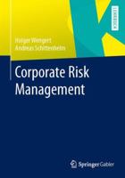 Corporate Risk Management 3642366880 Book Cover