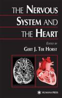 The Nervous System and the Heart 0896036936 Book Cover