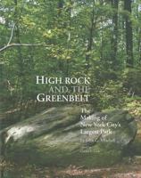 High Rock and the Greenbelt: The Making of New York City's Largest Park 1935195204 Book Cover