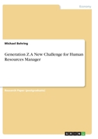 Generation Z. A New Challenge for Human Resources Manager 3346273997 Book Cover