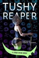 Tushy Reaper B08GLP2QN3 Book Cover