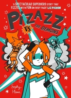 Pizazz vs The Demons: Volume 4 1398505803 Book Cover