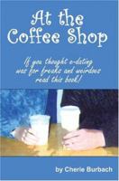 At the Coffee Shop 0595342728 Book Cover