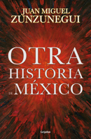 Otra historia de México / Another History of Mexico 6073877838 Book Cover