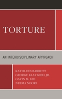 Torture: An Interdisciplinary Approach 179362450X Book Cover