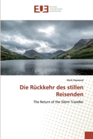 Die Rückkehr des stillen Reisenden 6138467256 Book Cover