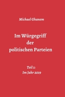 Im W�rgegriff der politischen Parteien 3748279310 Book Cover