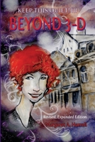 Keep This Quiet! III-Rev. Ed.: Beyond 3-D B0CVTRRKJ8 Book Cover