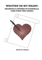 Written on My Heart: Grampa's Letters to Gabriella B08LMSC1ZD Book Cover