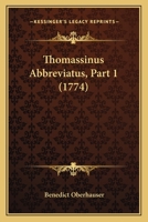 Thomassinus Abbreviatus, Part 1 (1774) 1166326187 Book Cover