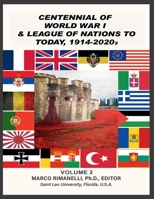 Centennial of World War I and League of Nations to Today, 1914-2020s, Vol. II B0HHBXJD2G Book Cover