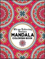 Stress Relieving Design Mandala Coloring Book: Adult Coloring Books Easy Mandalas Easy & Simple Adult Coloring Books for Seniors & Beginners Simple Coloring Books for Adult Large Print 1096855585 Book Cover