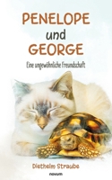 Penelope und George: Eine ungewöhnliche Freundschaft (German Edition) 371161180X Book Cover