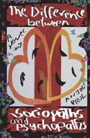 The Difference between Sociopaths and Psychopaths 1719291233 Book Cover