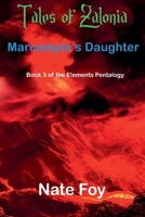 Marcample's Daughter (Elements Pentalogy) B0FXJB1H5D Book Cover