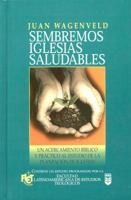 Sembremos Iglesias Saludables 0789913607 Book Cover