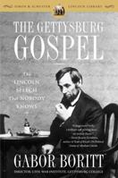 The Gettysburg Gospel: The Lincoln Speech That Nobody Knows 0743288211 Book Cover