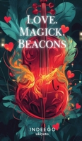 Love. Magick. Beacons B0DS6RT6FF Book Cover