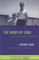 The Hurry-Up Song: A Memoir of Losing My Brother (Living Out) 0062510193 Book Cover