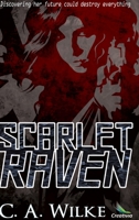 Scarlet Raven: Large Print Hardcover Edition 1715837584 Book Cover