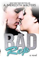 Bad Rep 1490412727 Book Cover