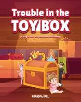 Trouble in the Toy Box: 1662859074 Book Cover