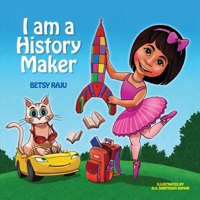 I am a History Maker B0CP9DHG85 Book Cover