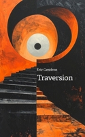 Traversion (French Edition) B0GVZ21LRC Book Cover