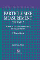 Particle Size Measurement Vol 2 (Particle Technology Series) 0412753308 Book Cover