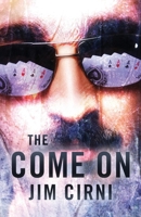 The Come On (Soho Crime) 1569470375 Book Cover
