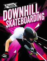 Downhill Skateboarding 1761402331 Book Cover