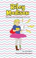 Riley Madison: Discovers the Superpower of a List (Riley Madison Books) 1647465699 Book Cover