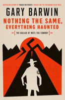 Nothing the Same, Everything Haunted: The Ballad of Motl the Cowboy 0735279527 Book Cover