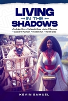Living in the Shadows 1068544929 Book Cover