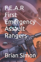 F.E.A.R First Emergency Assault Rangers B0C5286KSK Book Cover