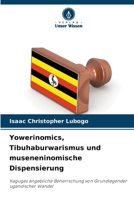 Yowerinomics, Tibuhaburwarismus und museneninomische Dispensierung (German Edition) 6207043219 Book Cover