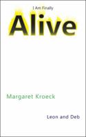 I Am Finally Alive 1524686751 Book Cover