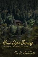 Home Light Burning 086534745X Book Cover