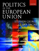 Politics in the European Union 019878225X Book Cover