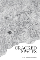 Cracked Spaces 1940856442 Book Cover