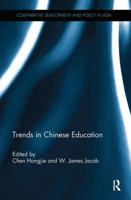Trends in Chinese Education 1138595659 Book Cover