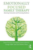 Emotionally Focused Family Therapy 1138948020 Book Cover