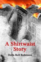 A Shirtwaist Story 1942515340 Book Cover