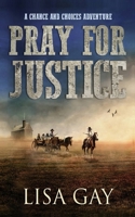 Pray for Justice 1945858001 Book Cover