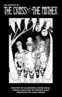 The Cross, the Mother 1945473649 Book Cover