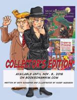 2016 Collectors Edition: Principal Trump and Secret Agent Hillary 0578170523 Book Cover