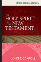 The Holy Spirit in the New Testament 1426766378 Book Cover