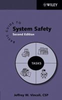 Basic Guide to System Safety 0471722413 Book Cover