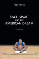 Race, Sport and the American Dream 1594602891 Book Cover