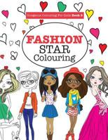 Gorgeous Colouring for Girls - Fashion Star 1785951238 Book Cover